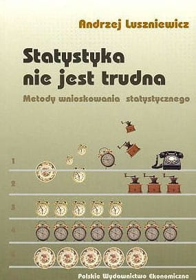 Statystyka nie jest trudna. Metody wnioskowania statystycznego