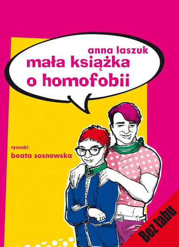 Mała książka o homofobii [Laszuk Anna]