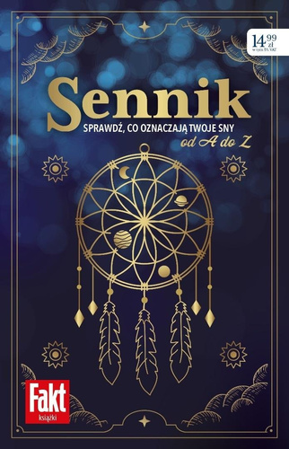 Sennik. Sprawdź, co oznaczają twoje sny