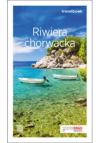 Riwiera chorwacka. Travelbook. Wydanie 3