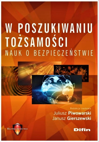 W poszukiwaniu tożsamości nauk o bezpieczeństwie