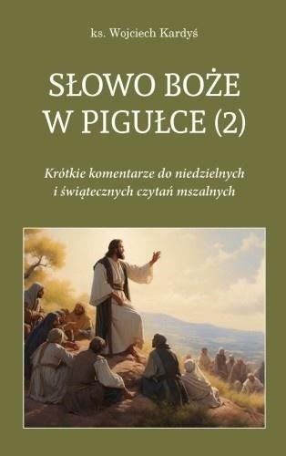 Słowo Boże w pigułce T.2