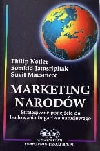 Marketing narodów Strategiczne podejście do budowania bogactwa narodowego