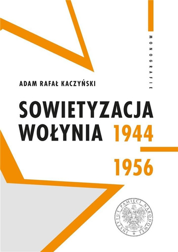 Sowietyzacja Wołynia 1944-1956