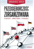 Przedsiębiorczość zorganizowana. Startupy, inwestorzy, pieniądze
