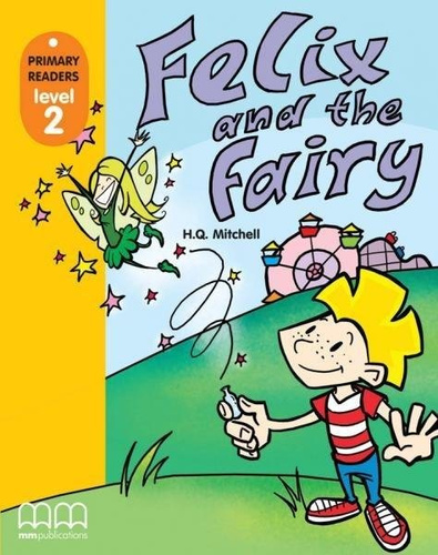 Felix and the Fairy SB +  CD MM PUBLICATIONS