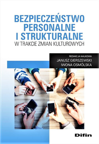 Bezpieczeństwo personalne i strukturalne w trakcie zmian kulturowych