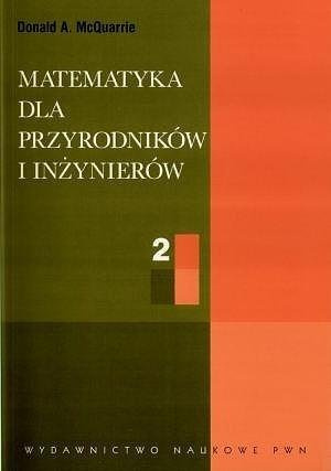 Matematyka dla przyrodników i inżynierów T.2
