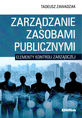 Zarządzanie zasobami publicznymi. Elementy kontroli zarządczej