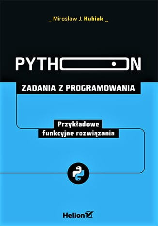 Python. Zadania z programowania. Przykładowe funkcyjne rozwiązania