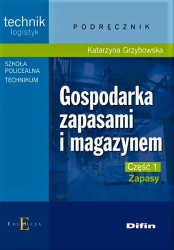 Gospodarka zapasami i magazynem. Część 1. Zapasy