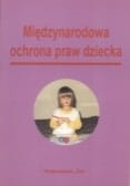 Międzynarodowa ochrona praw dziecka