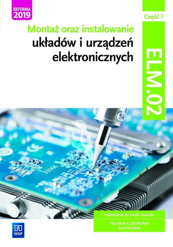 Montaż oraz instal. układów elektr. ELM.02 cz.1