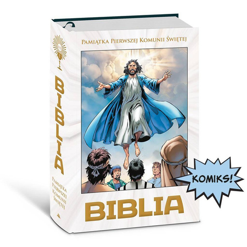 Biblia w komiksie. Boża historia od Początku po Wieczność