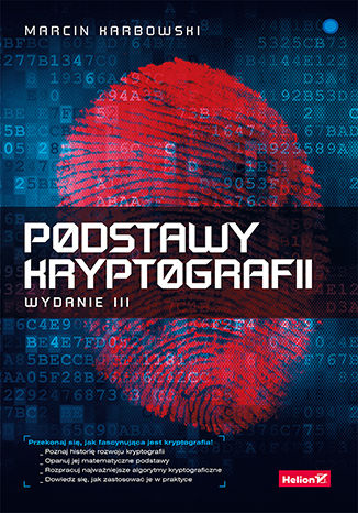 Podstawy kryptografii. Wydanie III