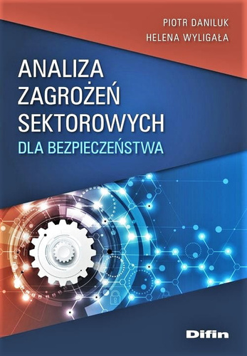 Analiza zagrożeń sektorowych dla bezpieczeństwa