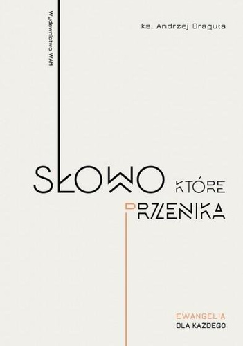 Słowo, które przenika