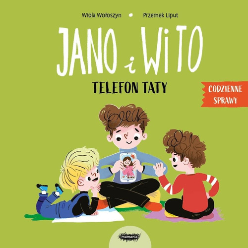 Jano i Wito. Jano i Wito. Telefon taty