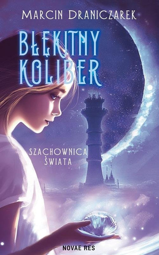 Błękitny Koliber. Szachownica Świata