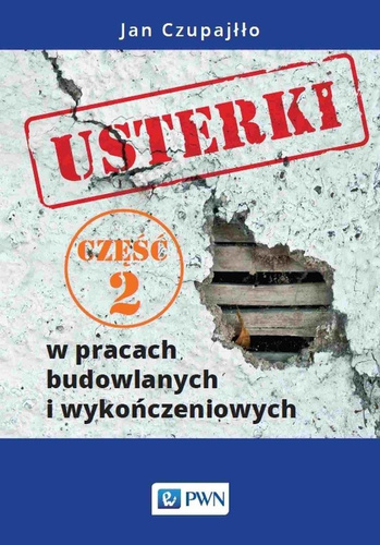 Usterki w pracach budowlanych i wykończeniowych
