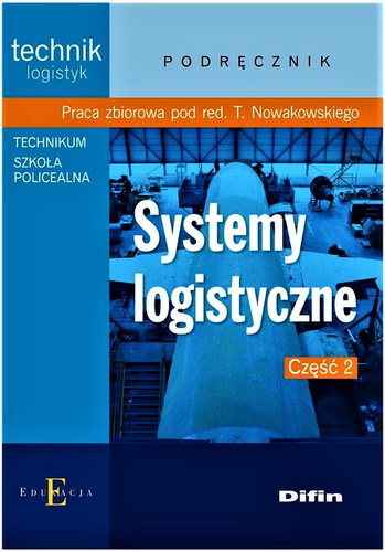 Systemy logistyczne. Część 2