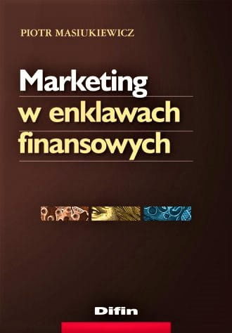 Marketing w enklawach finansowych