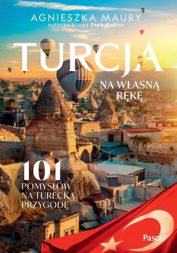 Turcja na własną rękę