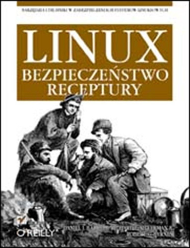 Linux. Bezpieczeństwo. Receptury