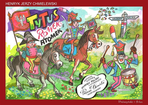 Tytus,Romek i ATomek poznają historię hymnu Polski