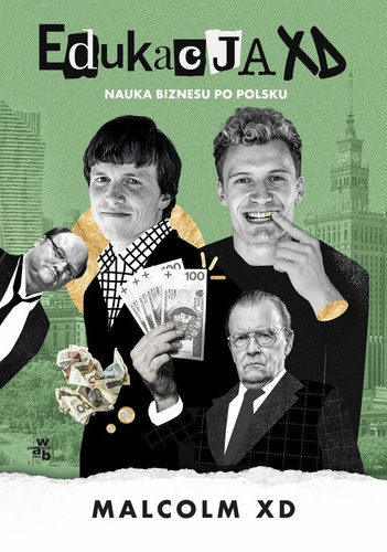 Edukacja XD. Nauka biznesu po polsku