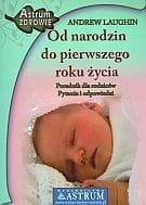 Od narodzin do pierwszego roku życia - poradnik dla rodziców Pytania i Odpowiedzi