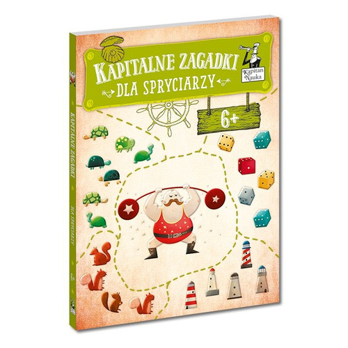 Kapitalne zagadki dla spryciarzy 6+