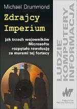 Zdrajcy Imperium jak trzech wojowników Microsoftu