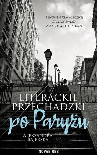 Literackie przechadzki po Paryżu