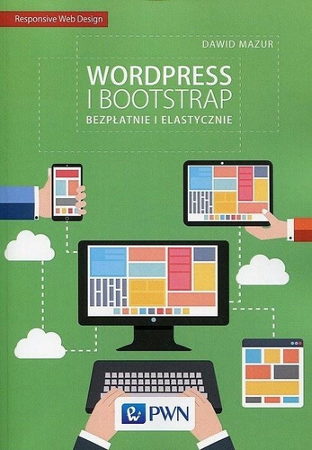 Wordpress i Bootstrap. Bezpłatnie i elastycznie