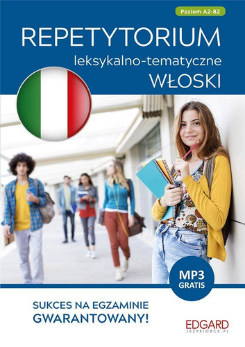 Włoski. Repetytorium leksykalno-tematyczne A2-B2 wyd. 2