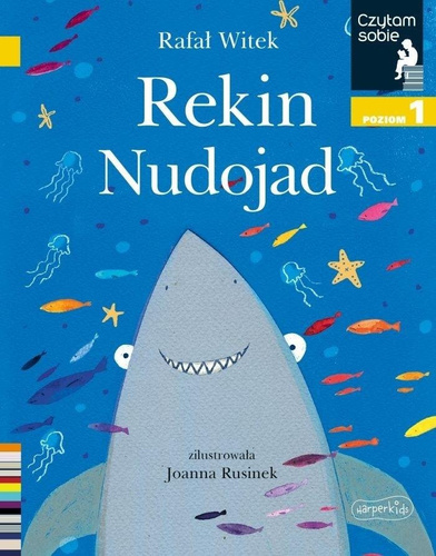 Czytam sobie. Rekin nudojad. Poziom 1