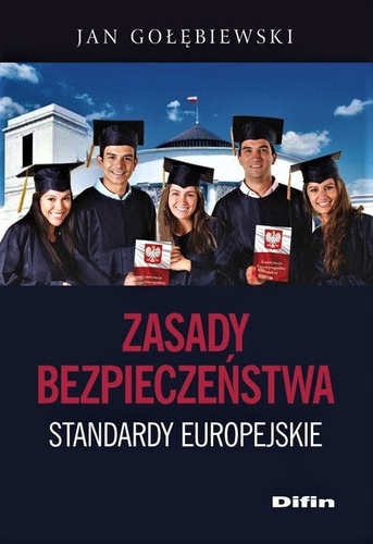 Zasady bezpieczeństwa. Standardy europejskie