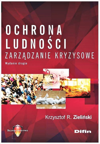 Ochrona ludności. Zarządzanie kryzysowe. Wydanie 2