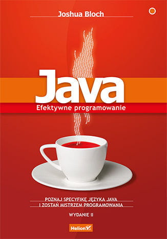 Java. Efektywne programowanie. Wydanie II