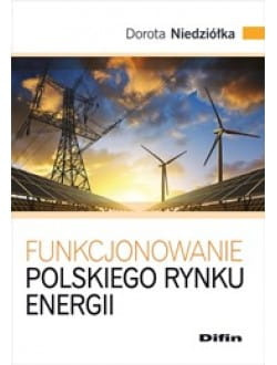 Funkcjonowanie polskiego rynku energii