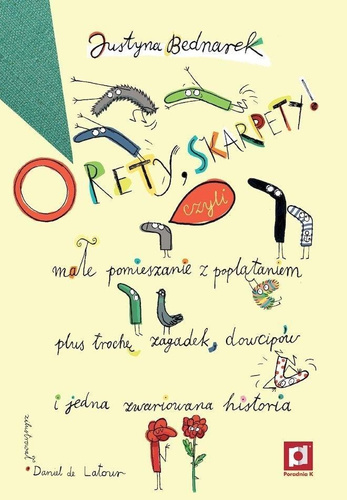 O rety, skarpety! Małe pomieszanie z poplątaniem..