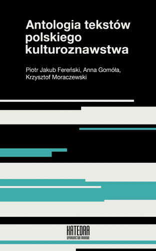 Antologia tekstów polskiego kulturoznawstwa