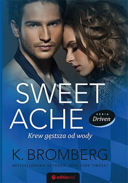 Sweet ache krew gęstsza od wody driven