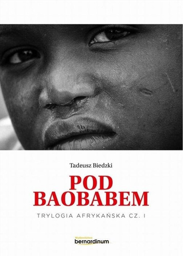 Trylogia Afrykańska T.1 Pod Baobaem w.2