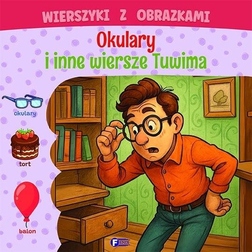 Wierszyki z obrazkami: okulary i inne wiersze..