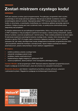 Czysty kod w PHP. Wskazówki ekspertów i najlepsze rozwiązania pozwalające pisać piękny, przystępny i łatwy w utrzymaniu kod PHP