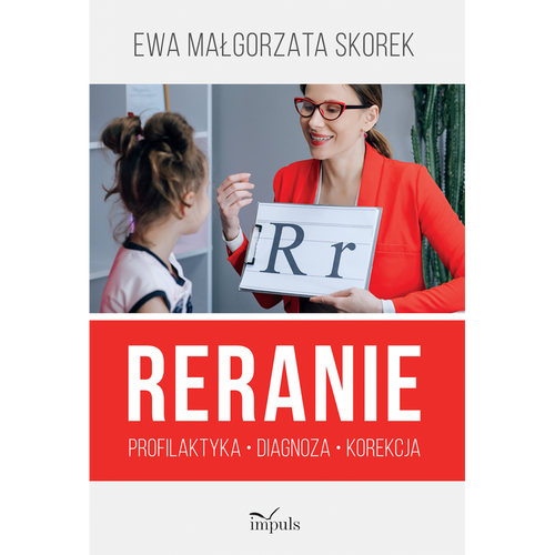 Reranie Profilaktyka, diagnoza, korekcja