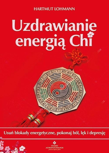 Uzdrawianie energią Chi