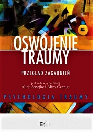 Oswojenie traumy przegląd zagadnień